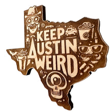 Load image into Gallery viewer, Keep Austin Weird American Maple Magnet #MM507