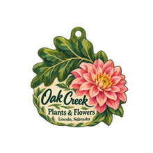 Load image into Gallery viewer, Oak Creek Plants &amp; Flowers Logo custom wood ornament OC1094 on white
